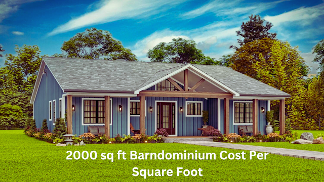 2000 sq ft Barndominium Cost Per Square Foot